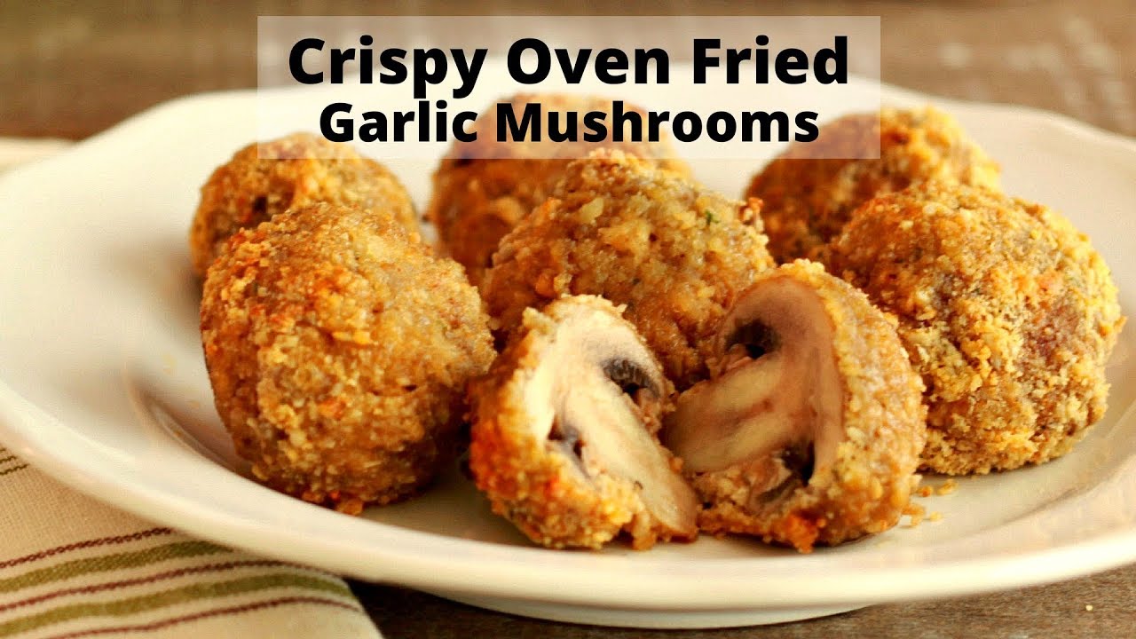 Crispy Oven Fried Garlic Mushrooms - loversrecipes